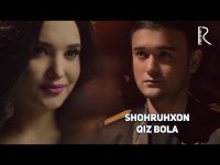 Shohruhxon  - Qiz bola