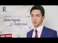 Sardor Rasulov  - Bahorim