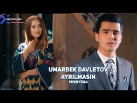 Umarbek Davletov  - Ayrilmasin
