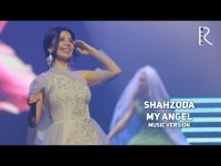 Shahzoda - My angel