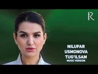 Nilufar Usmonova  - Tug'ilsam