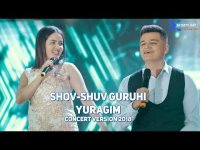 Shov-shuv guruhi  - Yuragim (concert version 2018)