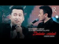 Bunyodbek Saidov va Ulug'bek Rahmatullayev - Zinkaka-zinkak (concert version 2018)