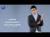 Ahror Madrahimov - Qachonlardir