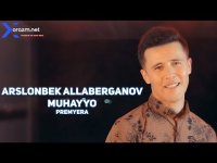 Arslonbek Allaberganov - Muhayyo