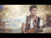 Otabek Mirzo - Million
