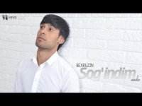 Бехрузин  - Соғиндим