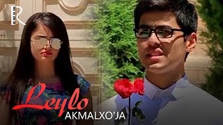 Akmalxo'ja - Leylo