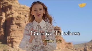 Daneliya Tuleshova – Өзіңе сен