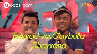 Elmurod & G'aybulla - Choyxona (Cover Samandar Hamroqulov)
