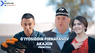 G'iyosiddin Pirnafasov - Akajon
