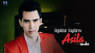 Hojiakbar Haydarov - Asila