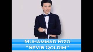 Muhammad Rizo-sevib qoldim