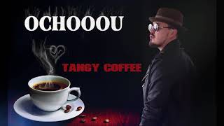 Ochooou - Tangy cofee