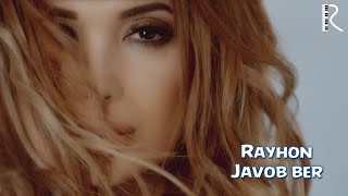 Rayhon - Javob ber