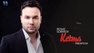Renat Sobirov - Ketma