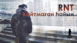 Rnt - Ҡайтмаған Һайын