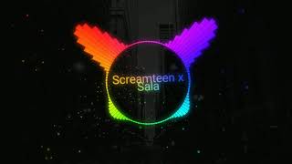Screamteen x Sala - Magan bari 1