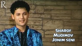 Sharof Muqimov - Jonim seni