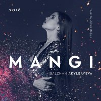 Balzhan Akylbayeva - Mangi