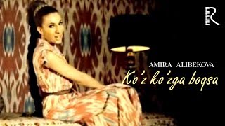 Amira Alibekova - Ko'z ko'zga boqsa