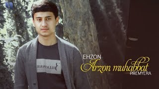 Ehzon - Arzon muhabbat