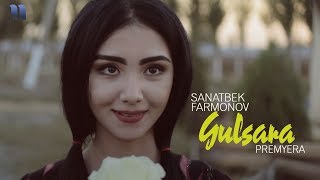 Sanatbek Farmonov - Gulsara