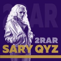 2RAR - Sary qyz