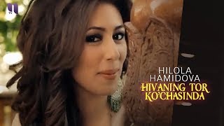 Hilola Hamidova - Hivaning tor ko'chasinda