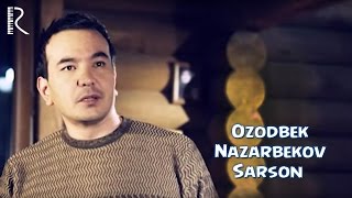 Ozodbek Nazarbekov - Sarson