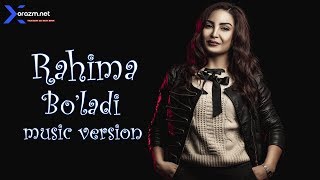 Rahima - Bo'ladi