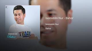 Isomiddin Nur - Bahor