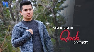 Sarob guruhi - Qoch