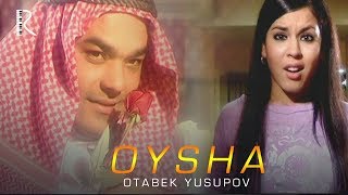 Otabek Yusupov - Oysha