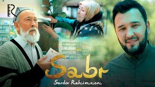 Sardor Rahimxon - Sabr (AJR loyihasi)