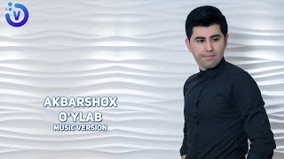 Akbarshox - O'ylab