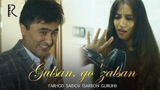 Farhod Saidov (Sarbon guruhi) - Gulsan, go'zalsan