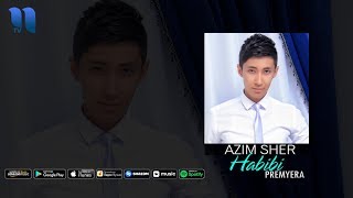 Azim Sher - Habibi