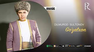 Dilmurod Sultonov - Go'zalxon