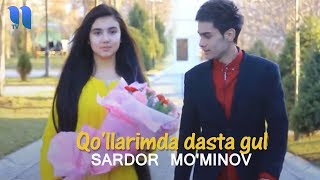Sardor Mo'minov - Qo'llarimda dasta gul