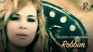Shoira Otabekova - Robbim