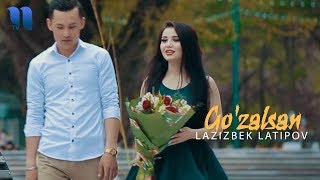 Lazizbek Latipov - Go'zalsan