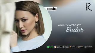 Lola Yuldasheva - Budur