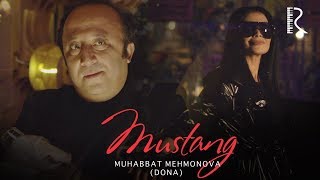 Muhabbat Mehmonova (Dona) - Mustang