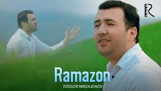 Yodgor Mirzajonov - Ramazon