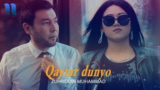 Zuhriddin Muhammad - Qaytar dunyo