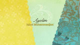 Iqbol Muhammadjon - Ayolim