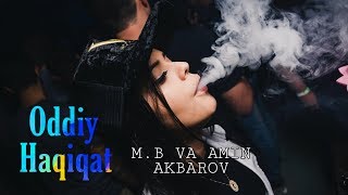 M. B va Amin Akbarov - Oddiy Haqiqat