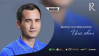 Murod Soyibnazarov - Umr ekan