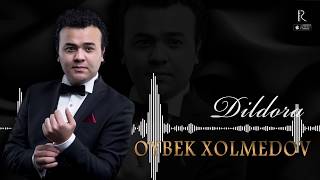 Oybek Xolmedov - Dildora